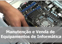 Manutenção e Venda de Equipamentos de Informática